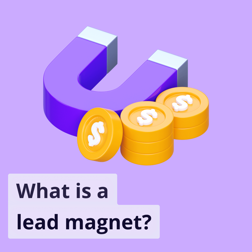 What Is A Lead Magnet Boost Your Conversions