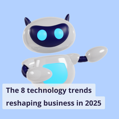 The 8 Technology Trends Reshaping Business in 2025 for small business owners. A playful, futuristic white and blue robot icon with cat-like ears and glowing blue eyes and chest sits to the right of a text box. The text box reads: "THE 8 TECHNOLOGY TRENDS RESHAPING BUSINESS IN 2025". The robot's presence highlights the AI or technology focus of the accompanying blog post.