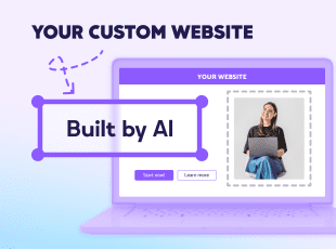 You can create a custom website built by AI