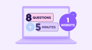 Hocoos AI creates unique websites by asking you just 8 questions. The whole process takes less than 5 minutes.