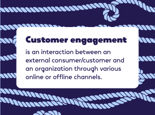 What do we mean by customer engagement?