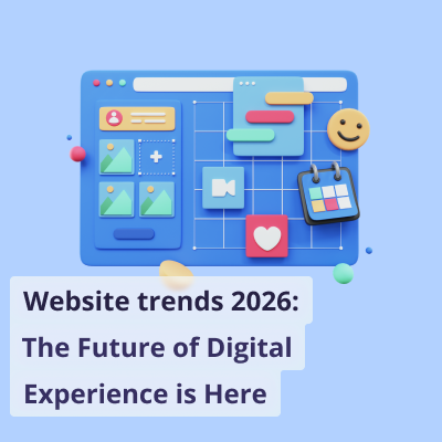 Website Trends 2026: The Future of Digital Experience is Here