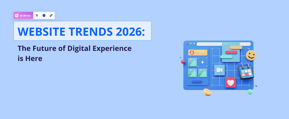 Website Trends 2026: The Future of Digital Experience is Here