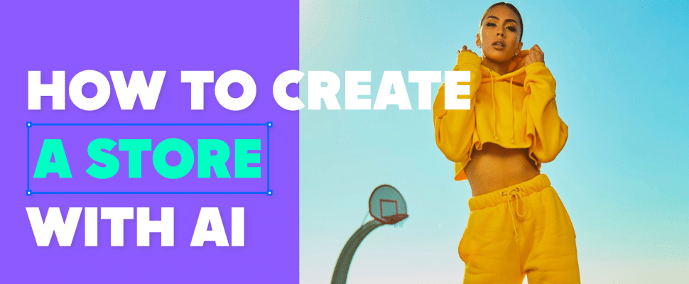 The image shows a split composition with two halves. On the left, a vibrant purple background with bold white text that reads "HOW TO CREATE A STORE WITH AI," with the words "A STORE" highlighted in a bright teal rectangle. On the right side of the image is a photograph of a woman wearing a fashionable bright yellow cropped hoodie and matching sweatpants. She stands confidently with her hands near her neck and her head turned slightly to the side. In the background, there's a clear blue sky and a solitary basketball hoop. The overall design suggests a guide or promotional material, possibly for a fashion-related AI store or service
