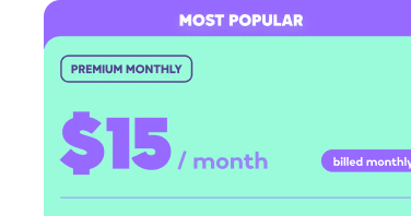 Pricing plan graphic with a 'Most Popular' banner, featuring a 'Premium Monthly' subscription option for $15 per month, highlighted in bold, with a smaller subscript stating 'billed monthly' against a vibrant gradient background.