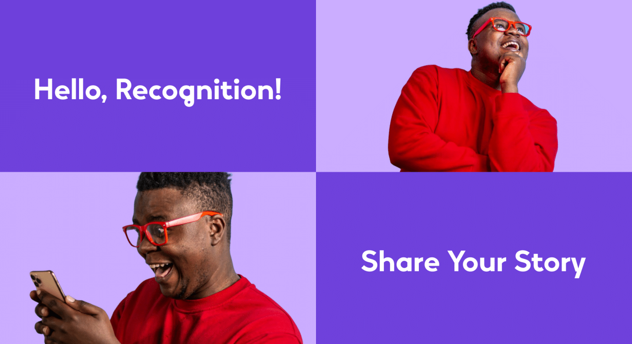 This image is a split-screen graphic with a vibrant purple background. The top half features the phrase "Hello, Recognition!" in bold white text. Below this text, on the left side, is a man wearing a bright red shirt and matching red glasses, joyfully looking at his phone. His expression suggests excitement or surprise, as if he's just received some good news. On the right side of the lower half, the same man is shown laughing with his hand to his chin, seemingly in response to something amusing or joyful. Beside him, the text "Share Your Story" encourages interaction, implying that the viewer might have a similar positive experience to share. The overall design is modern and engaging, with a focus on emotional connection and sharing personal experiences