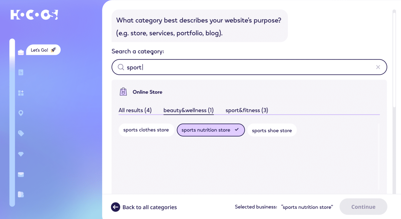 A user-friendly category selection screen from the Hocoos AI Website Builder. The interface, against a soft blue background, prompts 'What category best describes your website's purpose? (e.g., store, services, portfolio, blog).' A search bar invites users to 'Search a category:' with 'sport' typed in. Below are filtered results under 'Online Store' with categories like 'sports clothes store', 'sports nutrition store' selected, and 'sports shoe store'. On the left sidebar, the 'Let's Go!' button is highlighted, indicating the start of the website creation process. At the bottom, there is a 'Back to all categories' option and a 'Continue' button, guiding users to the next step after selecting 'sports nutrition store' as their business type.