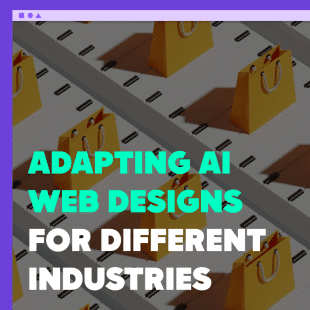 Adapting AI Web Designs for Different Industries