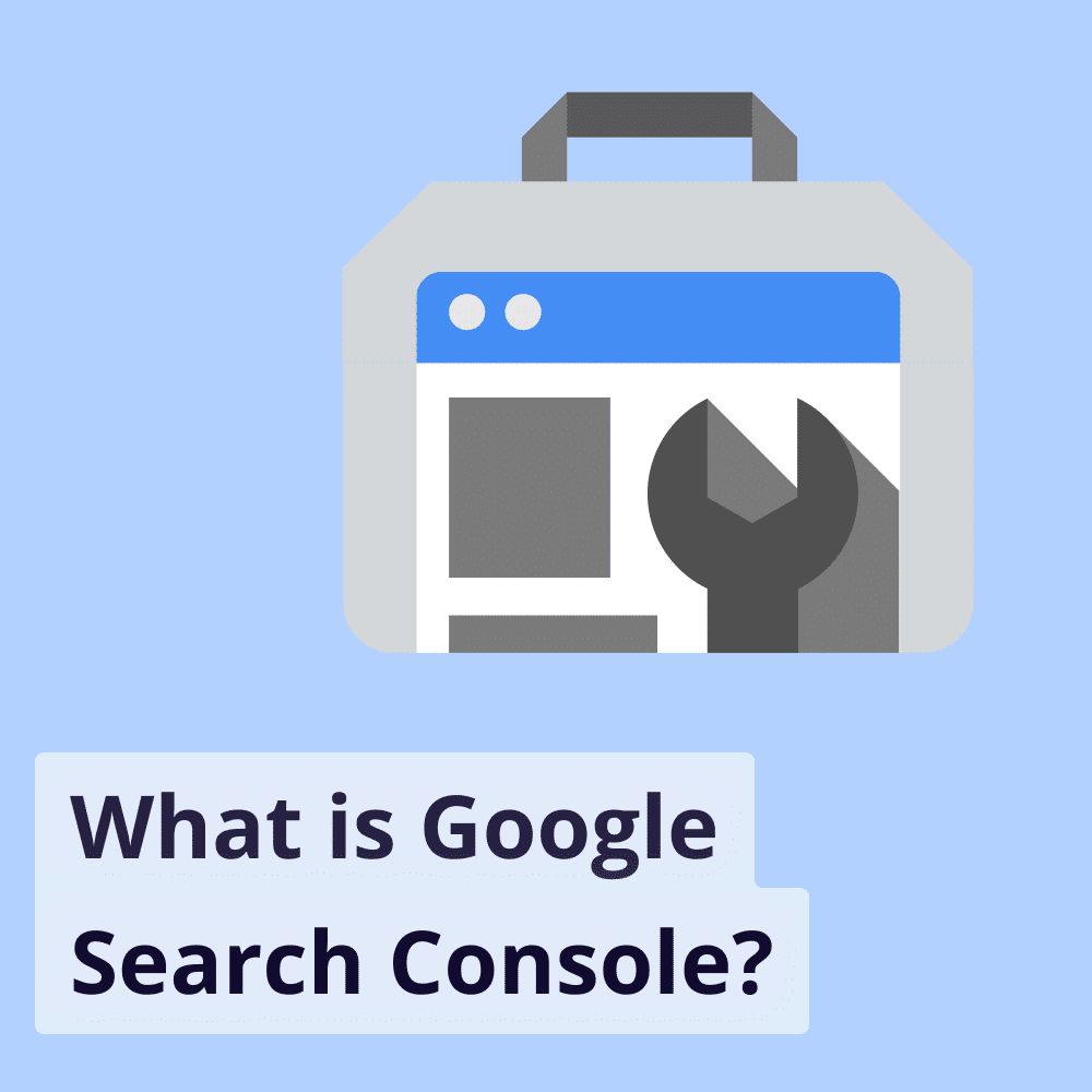 What is Google Search Console? Measure your website's performance