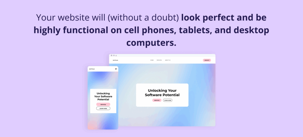 How AI Saves Time for Busy Entrepreneurs: Build a Website in Minutes 2 How AI Saves Time for Busy Entrepreneurs: Build a Website in Minutes.
Icons of a mobile phone and desktop browser showing a responsive website layout. Text: 'Your website will (without a doubt) look perfect and be highly functional on cell phones, tablets, and desktop computers.