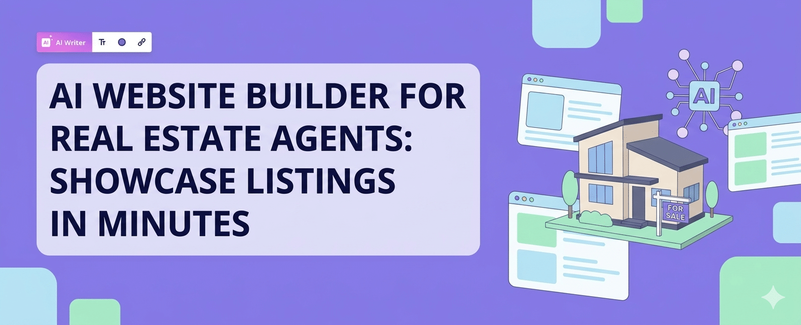 AI Website Builder for Real Estate Agents: Showcase Listings in Minutes
